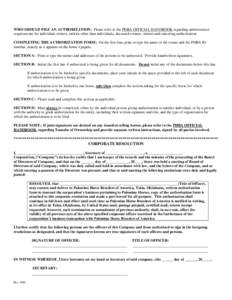 WHO SHOULD FILE AN AUTHORIZATION: Please refer to the PHBA OFFICIAL HANDBOOK regarding authorization requirements for individual owners, entities other than individuals, deceased owners, minors and canceling authorizatio