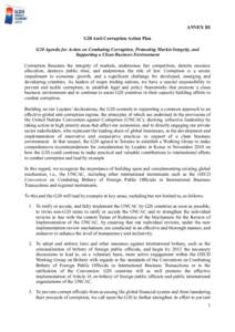 ANNEX III G20 Anti-Corruption Action Plan G20 Agenda for Action on Combating Corruption, Promoting Market Integrity, and Supporting a Clean Business Environment Corruption threatens the integrity of markets, undermines f