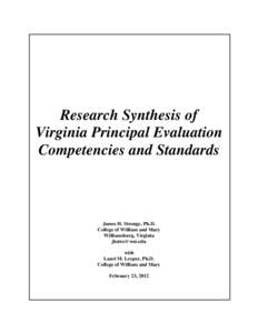 Research Synthesis of Virginia Principal Evaluation Competencies and Standards James H. Stronge, Ph.D. College of William and Mary