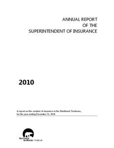 ANNUAL REPORT OF THE SUPERINTENDENT OF INSURANCE 2010