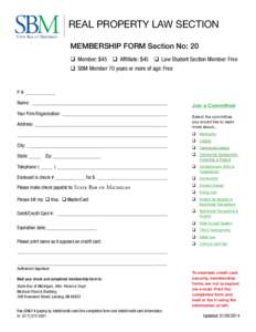 REAL PROPERTY LAW SECTION Membership Form Section No: 20    Member: $45    Affilliate: $45    Law Student Section Member: Free