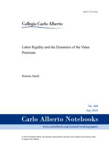 Labor Rigidity and the Dynamics of the Value Premium∗ Roberto Marf`e† [This draft includes the Online Appendix] Preliminary and incomplete