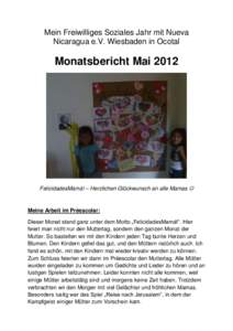 Mein Freiwilliges Soziales Jahr mit Nueva Nicaragua e.V. Wiesbaden in Ocotal Monatsbericht Mai[removed]FelicidadesMamá! – Herzlichen Glückwunsch an alle Mamas 