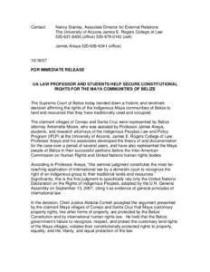 Contact:  Nancy Stanley, Associate Director for External Relations The University of Arizona James E. Rogers College of Law[removed]office[removed]cell) James Anaya[removed]office)