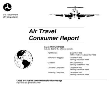 U.S. Department of Transportation Air Travel Consumer Report Issued: FEBRUARY 2000