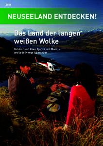 2014  Neuseeland entdecken! Das Land der langen weißen Wolke