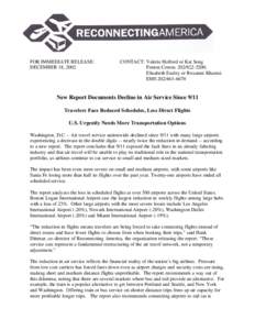 FOR IMMEDIATE RELEASE: DECEMBER 18, 2002 CONTACT: Valerie Holford or Kat Song Fenton Comm[removed]; Elisabeth Ensley or Roxanne Khamsi