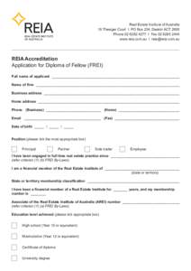 Real Estate Institute of Australia 16 Thesiger Court I PO Box 234, Deakin ACT 2600 Phone[removed]I Fax[removed]www.reia.com.au I [removed]  REIA Accreditation
