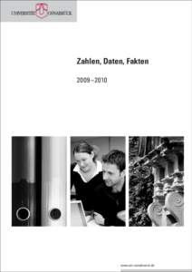 Zahlen, Daten, Fakten 2009 – 2010 www.uni-osnabrueck.de  Zahlen, Daten, Fakten