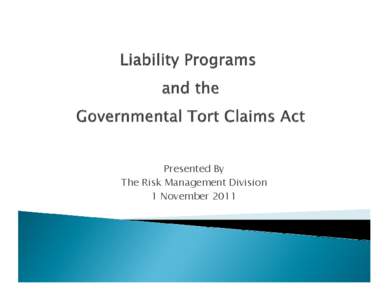 Oklahoma Governmental Tort Claims Act and Its Application to Claims Management