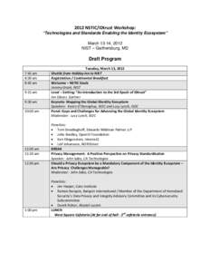 Identity management / Computing / Standards organizations / OpenID / National Strategy for Trusted Identities in Cyberspace / National Institute of Standards and Technology / Janrain / Digital identity / Privacy / Federated identity / Identity / Computer security