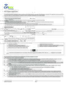 West Virginia Application This signed authorization is required in order to enroll you in the Lifeline Program in your state. The information contained in this application may be provided to a government agency or anothe