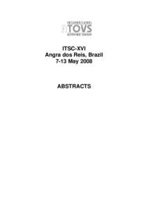 ITSC-XVI Angra dos Reis, Brazil 7-13 May 2008 ABSTRACTS