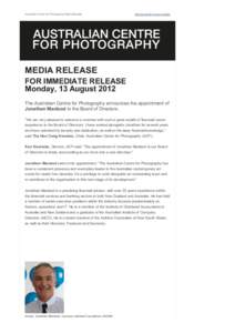 Australian Centre for Photography Media Release  View this email in your browser MEDIA RELEASE FOR IMMEDIATE RELEASE