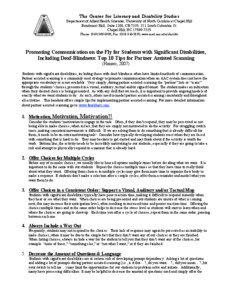 The Center for Literacy and Disability Studies Department of Allied Health Sciences, University of North Carolina at Chapel Hill Bondurant Hall, Suite 1100, CB 7335, 321 South Columbia St.