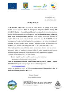 NrNr.4/POSANUNŢ PUBLIC S.C.ROMAQUA GROUP S.A. cu sediul în Oraşul Borsec, Str. Carpaţi, nr.46 judeţul Harghita titularul planului: ”Plan de Management integrat al Sitului Natura 2000