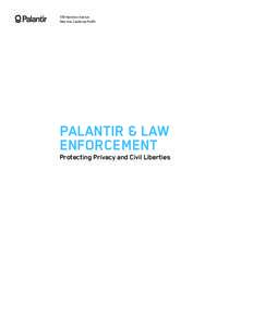 Social issues / Internet ethics / Privacy / Internet privacy / Telecommunications data retention / Ethics / Palantir Technologies / Identity management