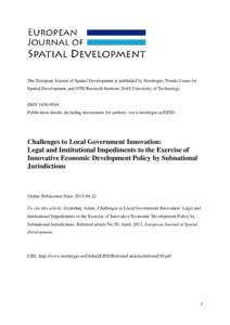 The European Journal of Spatial Development is published by Nordregio, Nordic Centre for Spatial Development and OTB Research Institute, Delft University of Technology ISSN[removed]Publication details, including instru