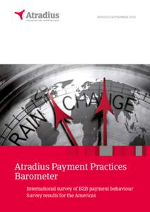RESULTS SEPTEMBERAtradius Payment Practices Barometer International survey of B2B payment behaviour Survey results for the Americas