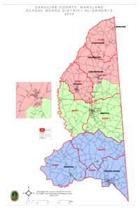 C A R O L I N E C O U N T Y, M A R Y L A N D SCHOOL BOARD DISTRICT ALIGNMENTS 2014 S WN CRO