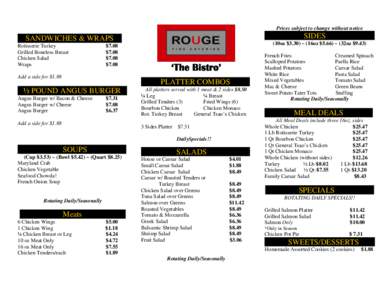 Prices subject to change without notice  ……………SIDES………….…… …SANDWICHES & WRAPS… Rotisserie Turkey