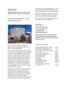 ROCKY MOUNTAIN HIGH! our website at www.frankfurthigh.com. The ―I‘ll Be There‖ page will be kept up to date as people make their plans to attend the reunion.