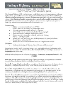 www.heritagehighway136.com • [removed]PHOTO CONTEST GUIDELINES The Heritage Highway 136 Byway Community would like to invite you to participate in a photography contest sponsored by local towns along the beauti