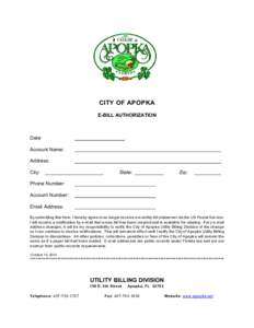 CITY OF APOPKA E-BILL AUTHORIZATION Date: Account Name: Address: