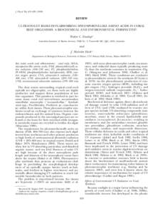 J. Phycol. 34, 418–REVIEW ULTRAVIOLET RADIATION-ABSORBING MYCOSPORINE-LIKE AMINO ACIDS IN CORAL REEF ORGANISMS: A BIOCHEMICAL AND ENVIRONMENTAL PERSPECTIVE1 Walter C. Dunlap 2