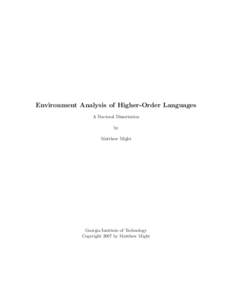 Environment Analysis of Higher-Order Languages A Doctoral Dissertation by Matthew Might  Georgia Institute of Technology