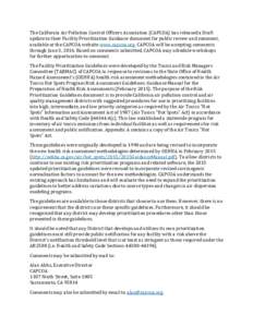 The California Air Pollution Control Officers Association (CAPCOA) has released a Draft update to their Facility Prioritization Guidance document for public review and comment, available at the CAPCOA website www.capcoa.