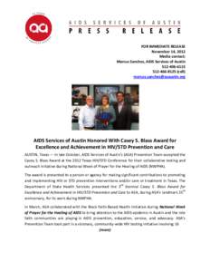 FOR IMMEDIATE RELEASE November 14, 2012 Media contact: Marcus Sanchez, AIDS Services of Austincell)