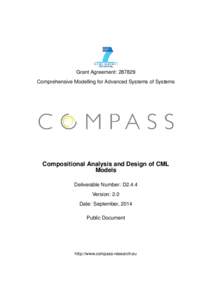 Grant Agreement: Comprehensive Modelling for Advanced Systems of Systems Compositional Analysis and Design of CML Models Deliverable Number: D2.4.4