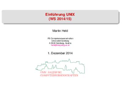 Einführung UNIX (WSMartin Held FB Computerwissenschaften Universität Salzburg A-5020 Salzburg, Austria