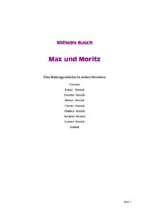 Wilhelm Busch  Max und Moritz Eine Bubengeschichte in sieben Streichen Vorwort Erster Streich