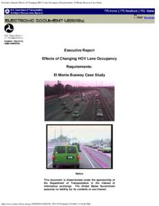 Executive Report Effects of Changing HOV Lane Occupancy Requirements: El Monte Busway Case Study