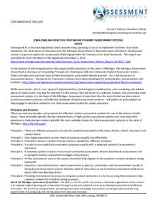 FOR IMMEDIATE RELEASE Contact: Kathryn Dewsbury-White [removed] CREATING AN EFFECTIVE STATEWIDE STUDENT ASSESSMENT SYSTEM #####