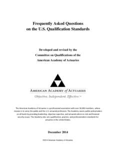 Frequently Asked Questions on the U.S. Qualification Standards Developed and revised by the Committee on Qualifications of the American Academy of Actuaries
