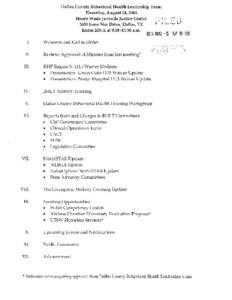 Dallas County Behavioral Health Leadership Team Thursday, August 14, 2014 Henry Wade Juvenile Justice Center 2600 Lone Star Drive, Dallas, TX Room 203-A at 9:30 -11:30 a.m. ZOI~