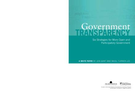 Gant and Turner-Lee			 Government Transparency: Six Strategies for More Open and Participatory Government Communications and Society Program