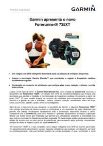 PRESS RELEASE  Garmin apresenta o novo Forerunner® 735XT  