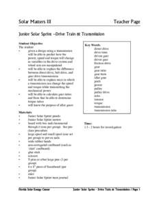 Solar Matters III  Teacher Page Junior Solar Sprint –Drive Train & Transmission Student Objective