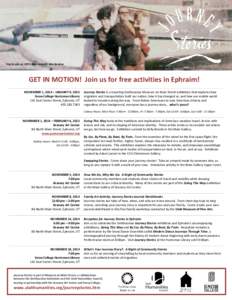 Trip Scrolls ca[removed]detail), Kim Gordon  GET IN MOTION! Join us for free activities in Ephraim! NOVEMBER 1, 2014 – JANUARY 9, 2015 Snow College Huntsman Library 141 East Center Street, Ephraim, UT