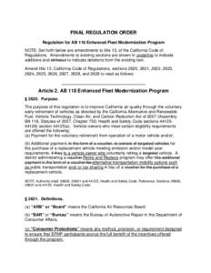 FINAL REGULATION ORDER Regulation for AB 118 Enhanced Fleet Modernization Program NOTE: Set forth below are amendments to title 13, of the California Code of Regulations. Amendments to existing sections are shown in unde