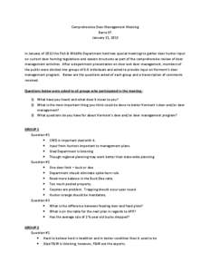 Comprehensive Deer Management Meeting Barre VT January 31, 2013 In January of 2013 the Fish & Wildlife Department held two special meetings to gather deer hunter input on current deer hunting regulations and season struc