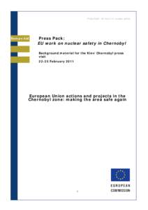 Press Pack: EU work on nuclear safety  EuropeAid Press Pack: EU work on nuclear safety in Chernobyl