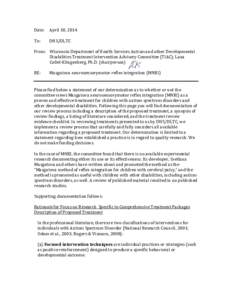 Date:		 April	18,	2014	 	 To: DHS/DLTC	 	 From:		 Wisconsin	Department	of	Health	Services	Autism	and	other	Developmental