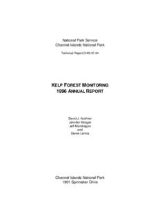 National Park Service Channel Islands National Park Technical Report CHIS[removed]KELP FOREST M ONITORING 1996 ANNUAL REPORT