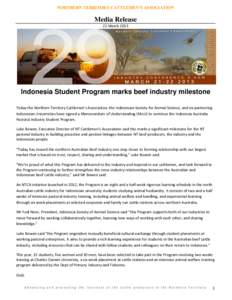 NORTHERN TERRITORY CATTLEMEN’S ASSOCIATION  Media Release 22 March[removed]Indonesia Student Program marks beef industry milestone