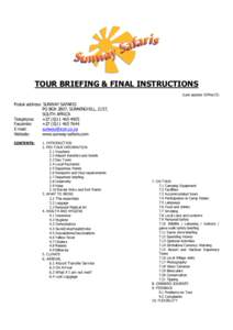 TOUR BRIEFING & FINAL INSTRUCTIONS (Last update: 03Mar15) Postal address: SUNWAY SAFARIS PO BOX 2807, SUNNINGHILL, 2157, SOUTH AFRICA